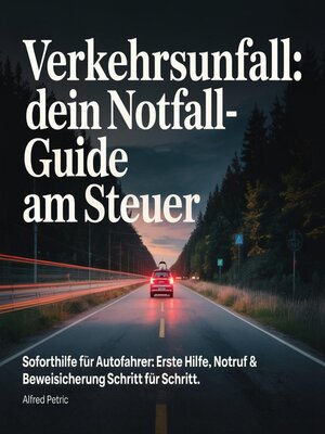 cover image of Verkehrsunfall--Dein Notfall-Guide am Steuer